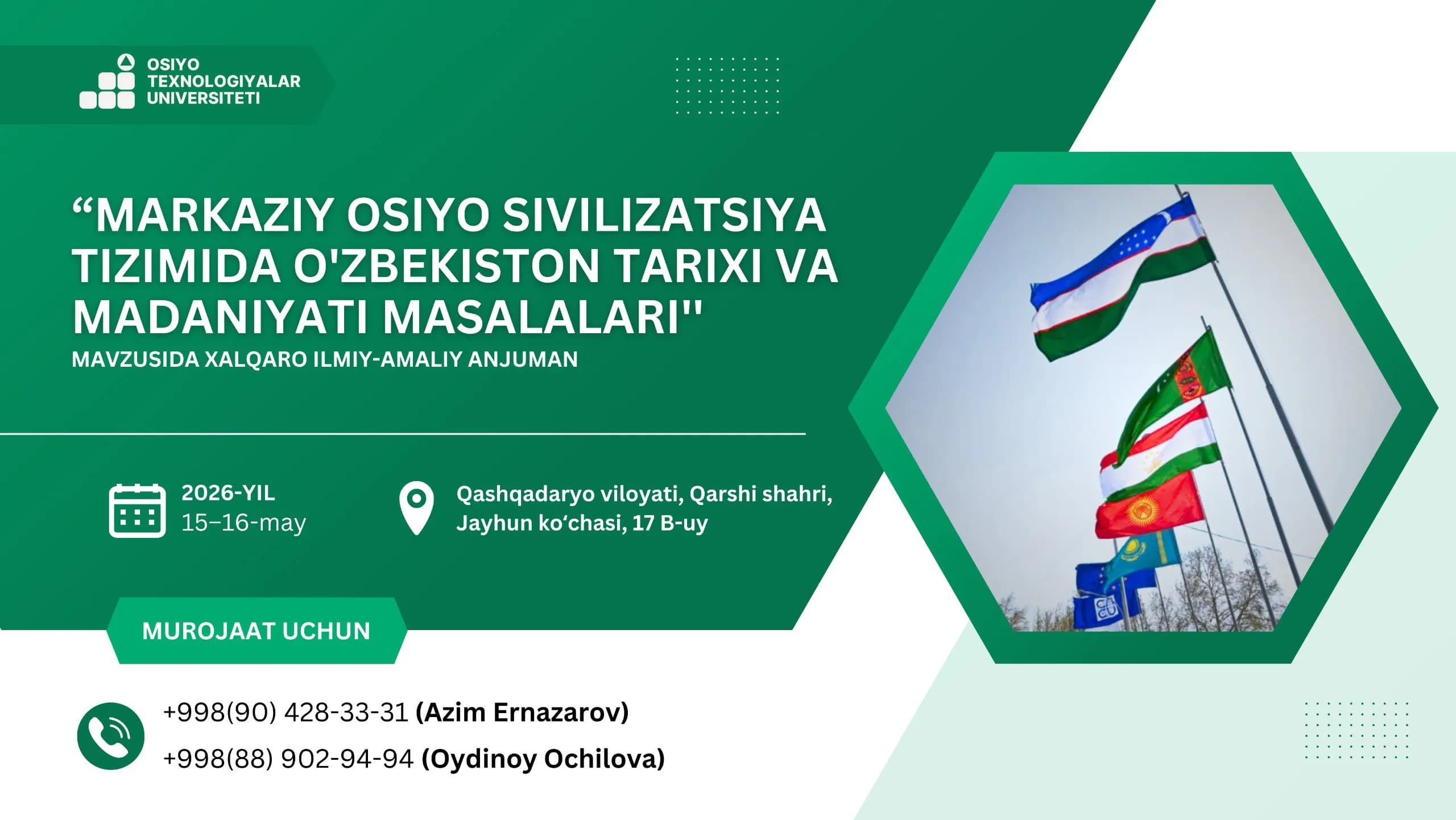 Osiyo texnologiyalar universitetida O‘zbekiston tarixi va madaniyatining Markaziy Osiyo sivilizatsiyasidagi o‘rniga bag‘ishlangan xalqaro ilmiy-amaliy anjuman tashkil etilmoqda. Unda tarix, arxeologiya va madaniyatga oid dolzarb masalalar muhokama qilinadi.